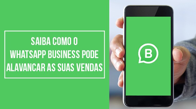 WhatsApp Business: Saiba como alavancar as suas vendas